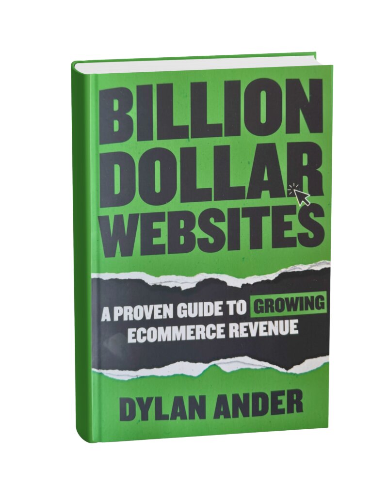Dylan Ander Releases “Billion Dollar Websites,” A Guide to Website Optimization (Backed by $5 Billion in Sales)